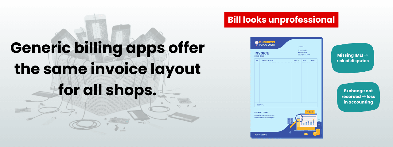 Inventory mismatch in a mobile shop caused by generic billing software that cannot handle phone variants and accessories.