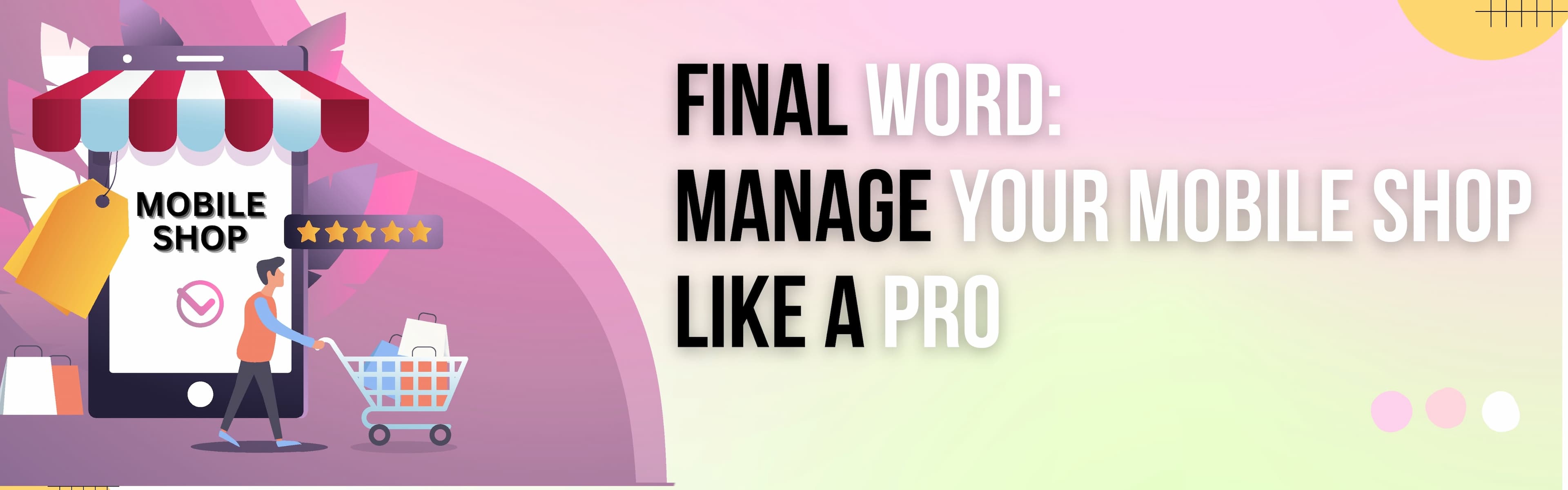 Run and Manage Your Mobile Shop Like a Pro with Phoneo