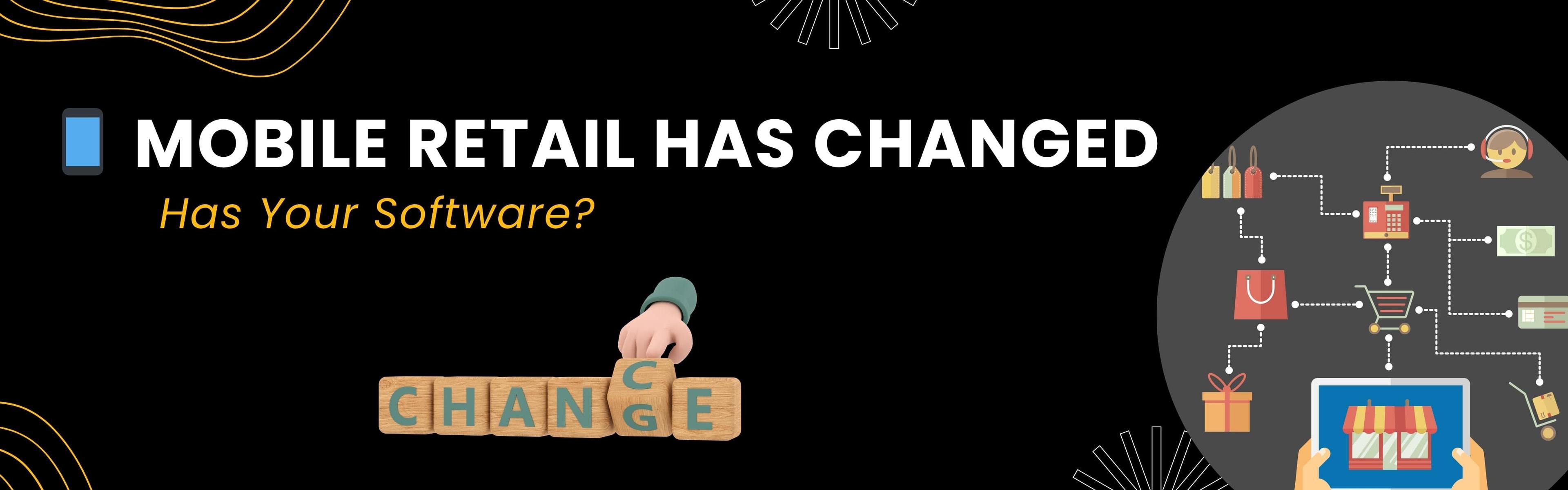 Mobile Retail Has Evolved - Modern Software Solutions for Mobile Shop Owners in 2025