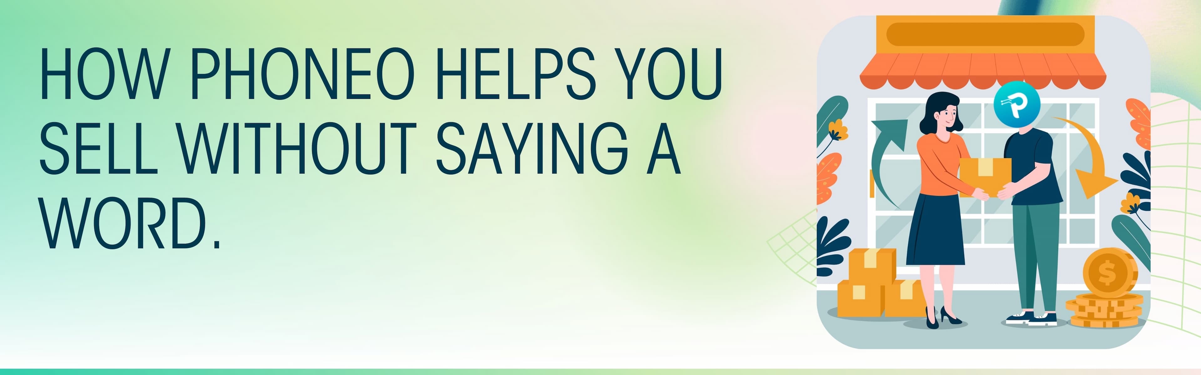 Phoneo QR Helps You Sell Without Talking to Customers