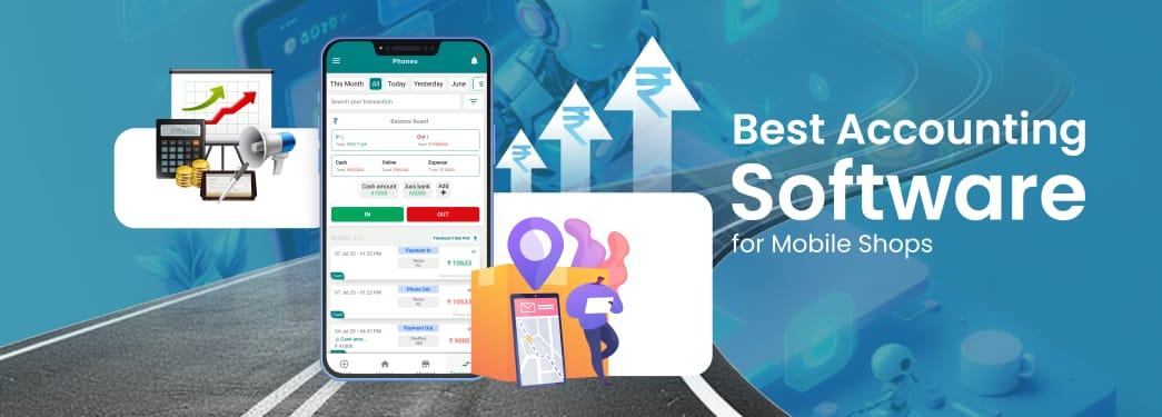 Best Accounting Software for Mobile Shops to Manage Credit, Ledger and Transactions with Phoneo