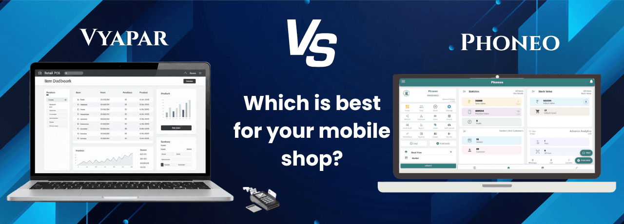 Vyapar vs Phoneo 2026 - Best Mobile Shop Billing and Inventory Software in India