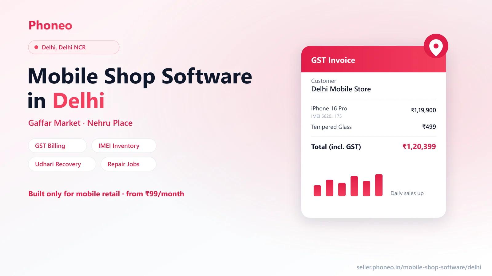 Mobile shop software in Delhi — Phoneo GST billing and IMEI inventory for Delhi phone retailers