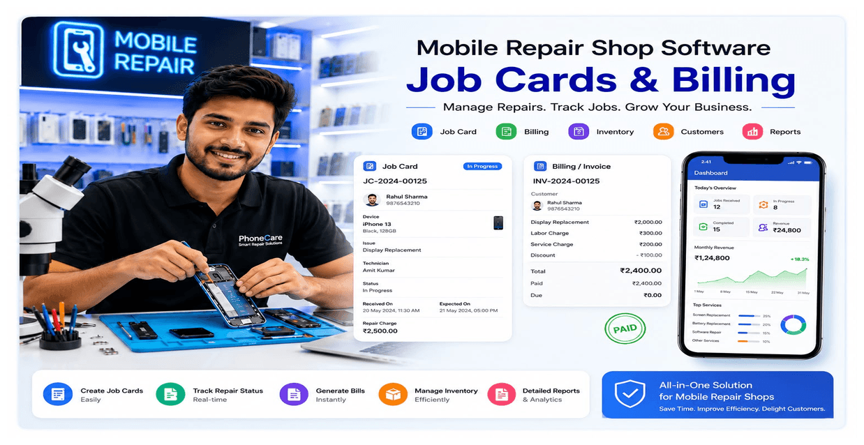 Mobile repair shop software dashboard showing job card creation, technician assignment and GST billing for a phone repair business