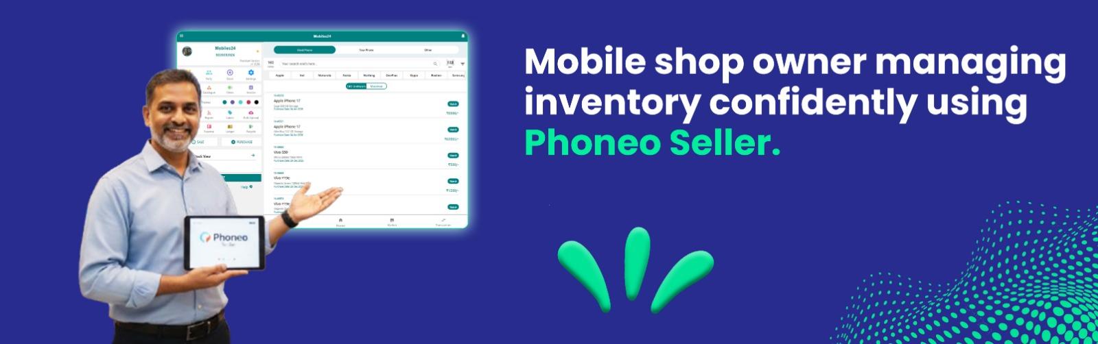 Mobile shop owner managing inventory confidently using Phoneo Seller Mobile shop owner managing inventory confidently using Phoneo Seller